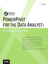 PowerPivot for the Data Analyst (eBook): Microsoft® Excel 2010